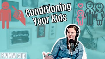 How To Use Operant Conditioning To Be An Effective Parent | PWMW Podcast Clips