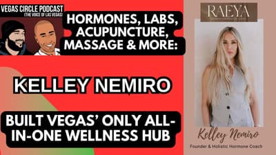 Hormones, Labs, Acupuncture, Massage & More: Kelley Nemiro Built Vegas’ Only All-In-One Wellness Hub
