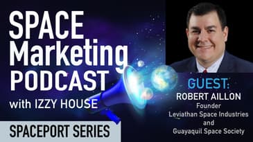 Space marketing podcast with Robert Aillon: Bringing space to Ecuador