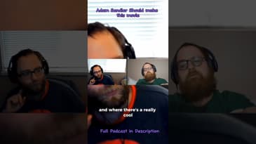 Adam Sandler should make this movie