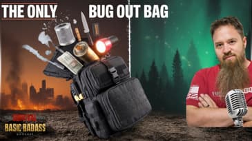 The Bug Out Bag That is RIGHT For You