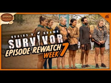 Week 7 (Eps 19-21) Recap | Australian Survivor: Brains vs Brawn Re-Watch