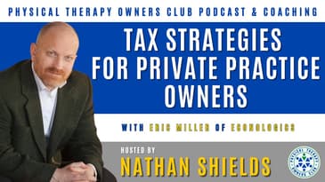 Tax Strategies For The Private Practice Owner With Eric Miller Of Econologics