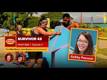 Survivor 43 | RHAP B&B Episode 4