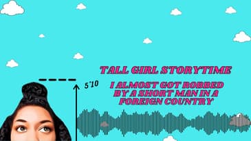Tall Girl Storytime: I Went Out With A Guy Who Lied To Me About His Height | He Tried To ROB Me