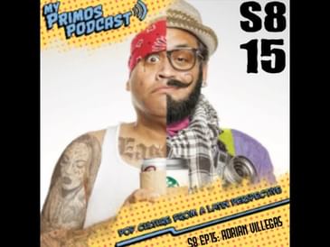 S8 EP15: Adrian Villegas