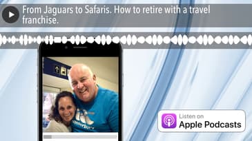 From Jaguars to Safaris. How to retire with a travel franchise.