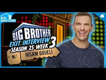 BB25 Week 3 Exit Interview with Hisam Goueli | Big Brother 25