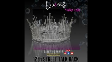 Queens table Talk ...pt 2