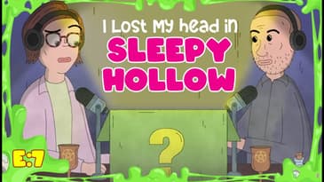 I Lost My Head in Sleepy Hollow| Scary Mystery Surprise S1:E7