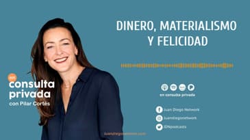En Consulta Privada - Dinero, materialismo y felicidad Ep. 20
