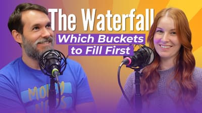 The Waterfall Strategy: Which Financial Buckets to Fill First on Your FI Journey (Ep.07)