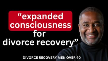 🚀 Men's Expanded Consciousness for Divorce Recovery: Michael Tierno's Guide for Men Over 40