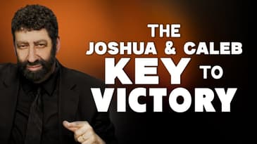 The Joshua & Caleb Key to Victory | Jonathan Cahn Sermon
