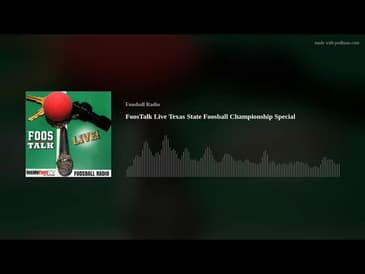 FoosTalk Live Texas State Foosball Championship Special