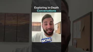 Exploring In-Depth Conversations