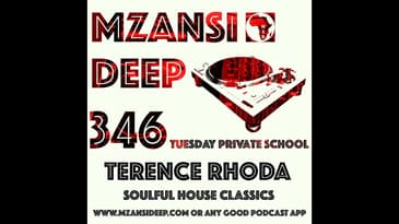 Session 346 TPS - Terence Rhoda - Soulful House Classics