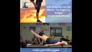 Stop Stretching Your Hip Flexors - Try Single Leg Bridges