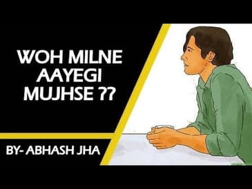 WOH MILNE AAYEGI MUJHSE?? | Storytelling/Poetry in hindi | Rhyme Attacks