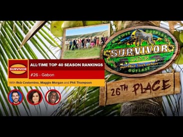 Survivor All-Time Top 40 Rankings | #26: Gabon