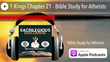 1 Kings Chapter 21 - Bible Study for Atheists