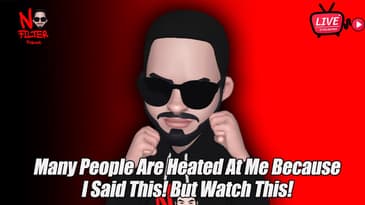 Many People Are Heated At Me Because I Said This, But Watch This!