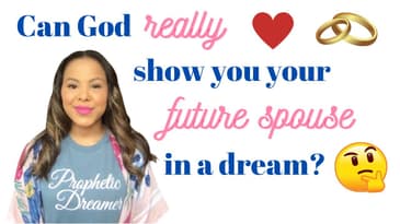 Can God Really Show You Your Future Spouse in a Dream? 🤔