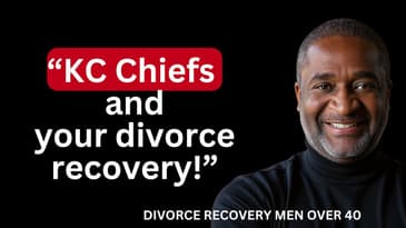 Losing the Superbowl and Men's Divorce Recovery - Interesting Parallels!
