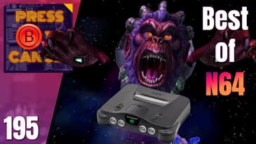 Best N64 games! - Press B Podcast Ep: 195