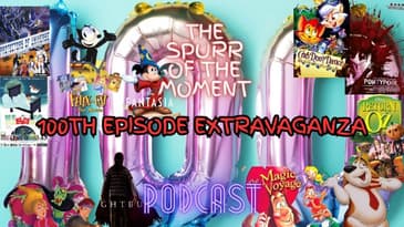 Spurr Of The Moment Podcast: 100th Episode extravaganza