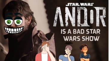 Andor Is A Bad Star Wars Show with @AreteMedia