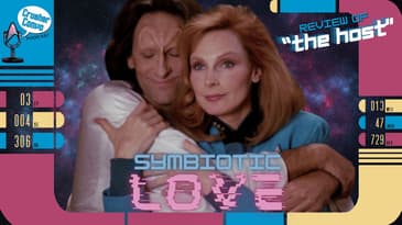Symbiotic Love | The Next Generation's "The Host" Review