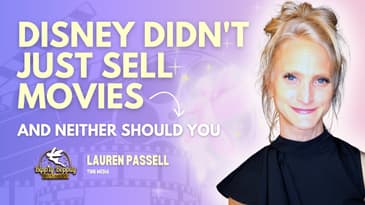 Disney Teaches Storytelling, Branding, and the Power of Community for Businesses | Lauren Passell