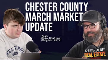Market Update March 2023 | Chester County Real Estate Podcast ep 41