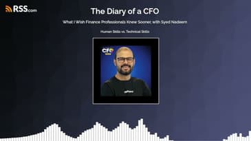 What I Wish Finance Professionals Knew Sooner, with Syed Nadeem