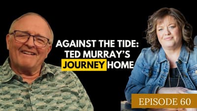Against the Tide: Ted Murray’s Journey Home