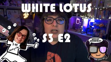 Meditating Away Our Trauma - White Lotus S3 E2 Weecap Wednesday ⚠SPOILERS