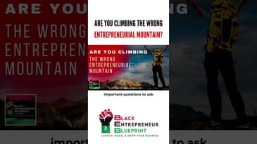 Are You Climbing The Wrong Entrepreneurial Mountain? #shortsvideo