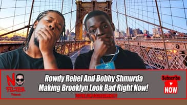 Rowdy Rebel And Bobby Shmurda Are Making Brooklyn Look Bad!