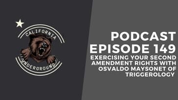 Episode 149 - Exercising Your Second Amendment Rights with Osvaldo Maysonet
