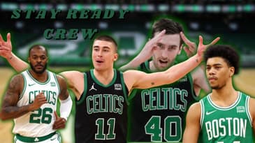 The Boston Celtics Bench Is Deeper Than You Think : Film Session