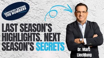 Dentistry Beyond the Numbers: Season Recap + What’s Next for 2026