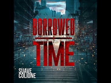 Suave Colione - Borrowed Time (ChristianHipHop)