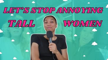 The Obsession With Tall Girls Is Out of Control | Why Is Everyone So Fixated on Height?