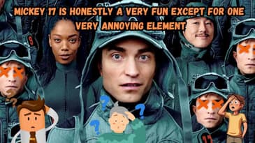 Mickey 17 Is Honestly A Very Fun Except For One Very Annoying Element