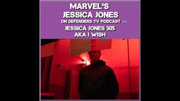 Jessica Jones 305 Review of “AKA I Wish” by TV Podcast Industries