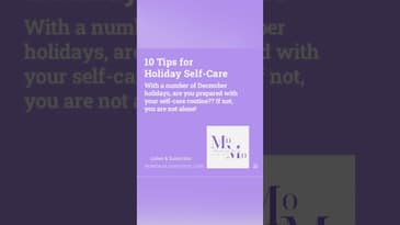 10 Tips for #holiday #mentalhealth and  #selfcare