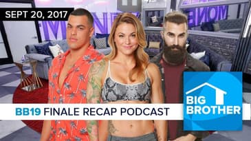 Big Brother 19 Finale Recap Podcast | Sept 20