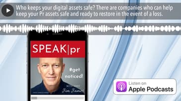 Who keeps your digital assets safe? There are companies who can help keep your Pr assets safe and r