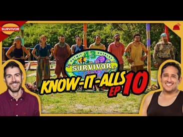 Survivor 43 | Know-It-Alls Ep 10 Recap w/ Omar Zaheer